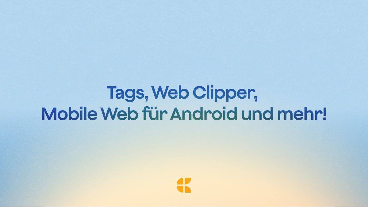 Craft Blogbeitrag: Craft-Update - Tags, Web Clipper, Mobile Web für Android und mehr!