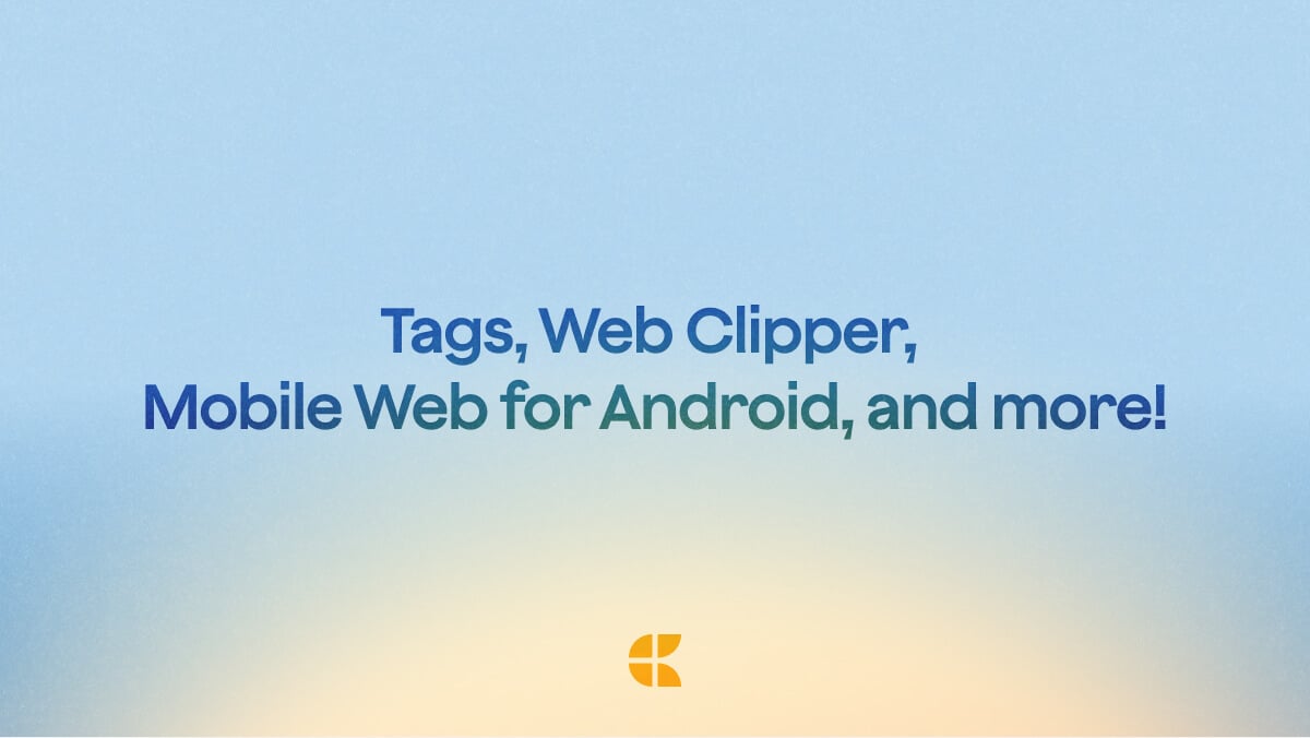 Craft update - Tags, Web Clipper, Mobile Web for Android, and more!