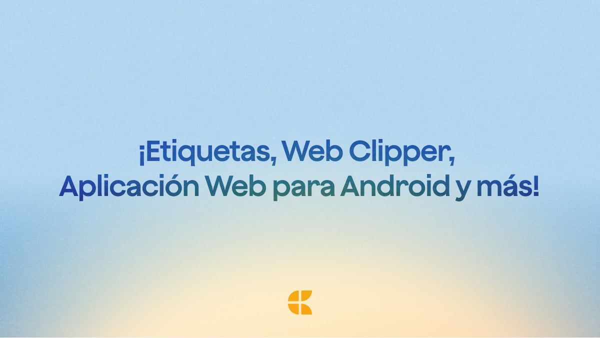 Publicación del blog de Craft: Actualización de Craft - Etiquetas, Web Clipper, Aplicación Web para Android, Búsqueda y más