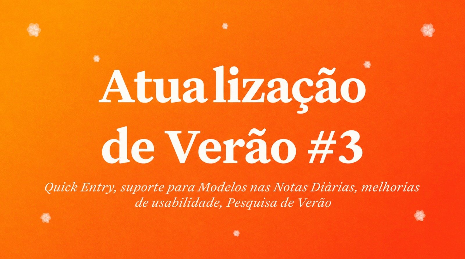 Atualização do Craft - Quick Entry, suporte a modelos nas Notas Diárias, melhoras de usabilidade