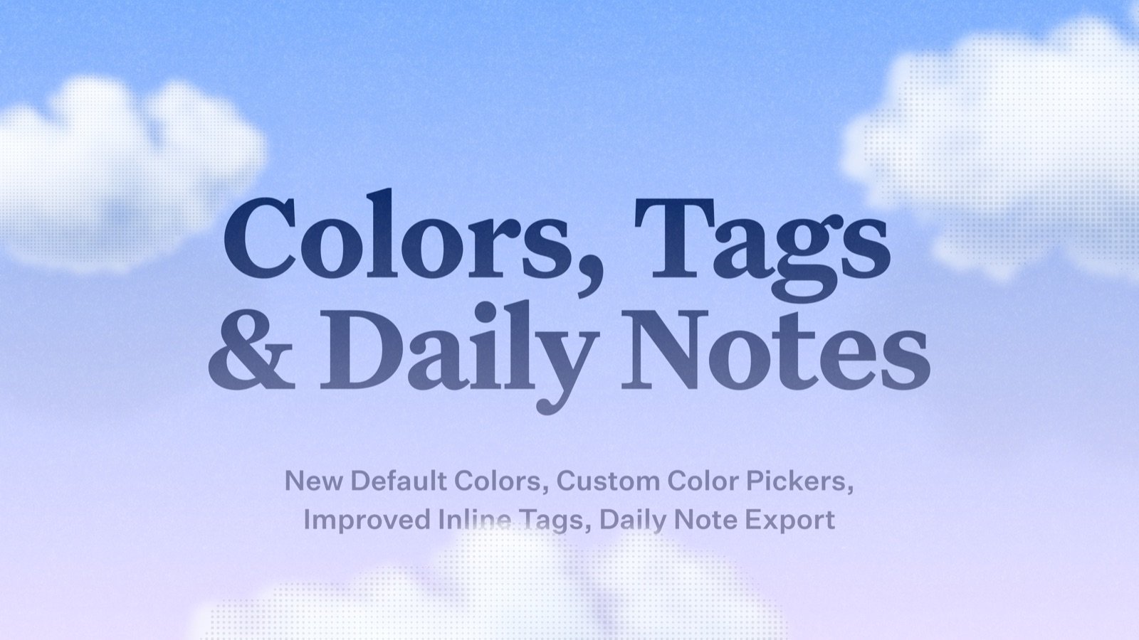 Atualização do Craft — Cores, Tags, Daily Notes e melhorias