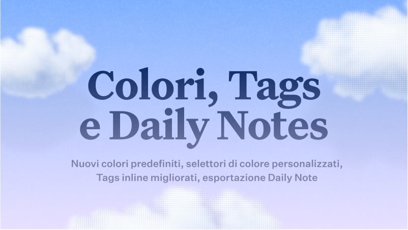 Novità Craft: Aggiornamento Craft - Colori, Tags, Daily Notes e miglioramenti