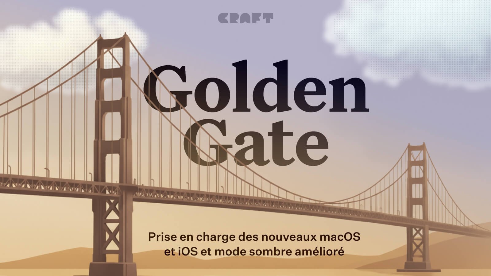 Nouveautés Craft : Mise à jour Craft – Améliorations du Mode Sombre et nouveautés OS 27