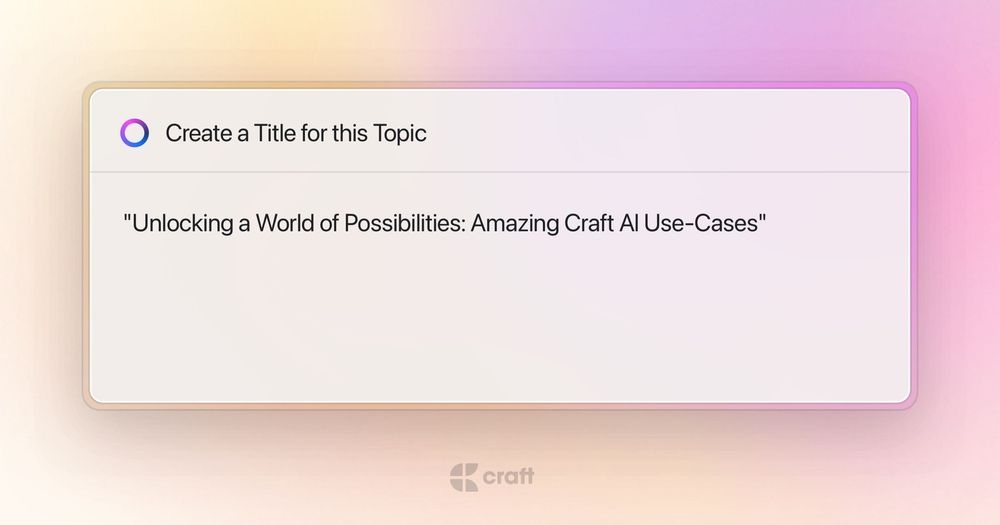 Amazing Craft AI Use-Cases