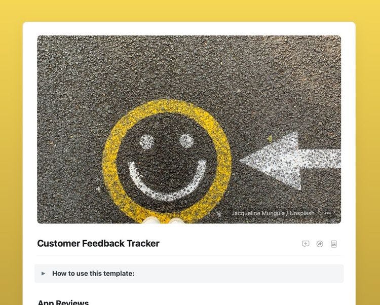 Craft Free Template: Keep track of valuable customer feedback and reviews so you can find them easily when you need them.